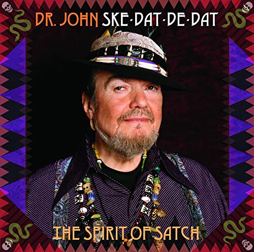 Album Art for Ske Dat De Dat - The Spirit Of Satch by Dr. John
