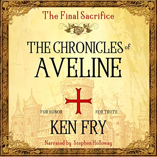 The Chronicles of Aveline: The Final Sacrifice by Ken Fry episode artwork