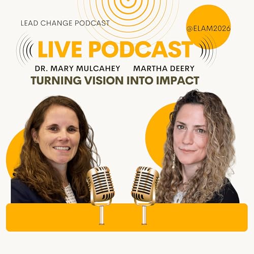 Live Podcast: Martha Deery - Turning vision into impact