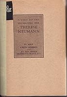 A visit to the stigmatized seer, Therese Neumann B00087OYFM Book Cover