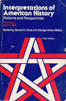 Hardcover Interpretations of American History (Interpretations of American History; Patterns and Perspectives) Book