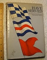 Have served: The National Cargo Bureau's first quarter-century B0006WR352 Book Cover