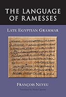 The Language of Ramesses: Late Egyptian Grammar 1782978682 Book Cover