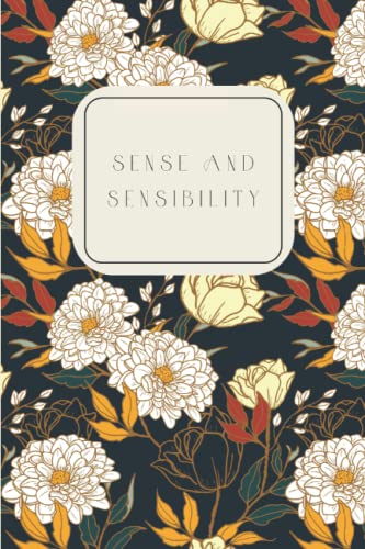 Sense and Sensibility: by Jane Austen            Book Cover