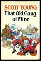 This Old Gang of Mine 0889027056 Book Cover