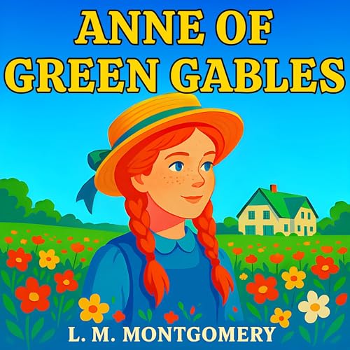 Anne of Green Gables by L.M. Montgomery episode artwork
