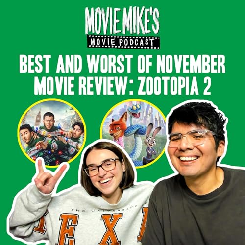 Kelsey Forced Mike to Watch a Disney Movie, Controversial Endings, and Good Movie with a BAD Poster + Movie Review: Zootopia 2 + Trailer Park: The Hunger Games: Sunrise on the Reaping