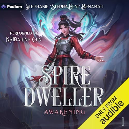 Spire Dweller: Awakening (By Stephanie 'Stephabeni' Benamati) episode artwork