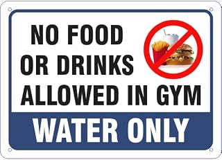 NO FOOD OR DRINKS ALLOWED IN GYM WATER ONLY 12" x 16" Metal Tin Sign Garage Man Cave Wall Decor