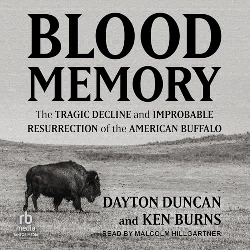 Blood Memory by Dayton Duncan, Ken Burns episode artwork