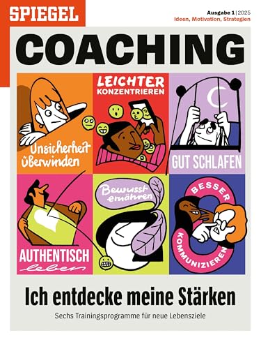 Ich Entdecke Meine Stärken: Spiegel Coaching: 1/2025
