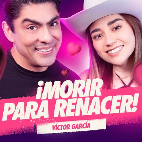 EP 19 &iexcl;Morir para renacer! Ft. Victor Garc&iacute;a