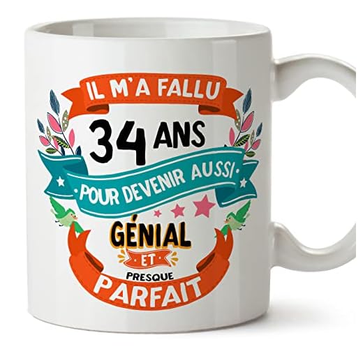 MUGFFINS Tazas 34 Cumpleaños - En Francés - Il m'a fallu 34 ans pour devenir aussi geniale - 11 oz - Regalo original y divertido