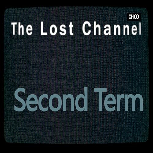 Season 1. Episode 6. Second Term