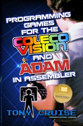 Programming Games for the ColecoVision and Adam In Assembler (English Edition)