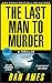 The Jack Reacher Cases (The Last Man To Murder) (Volume 4)