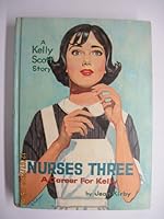 Nurses Three, A Career for Kelly B000HRX18O Book Cover
