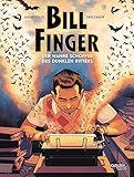Cover zum Buch Bill Finger: Der wahre Schöpfer des D...