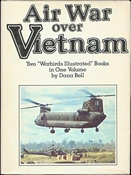 Hardcover Air War over Vietnam: Two "Warbirds Illustrated" Books in One Volume Book