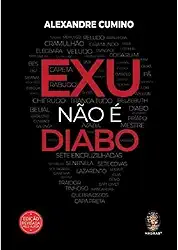 EXU NÃO É DIABO