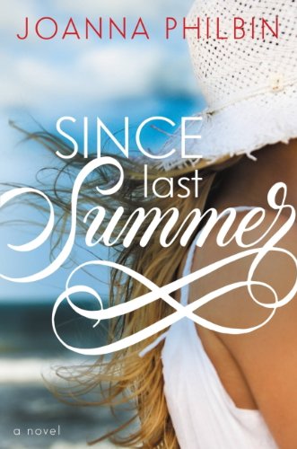 Télécharger Since Last Summer (Rules of Summer Book 2) (English Edition) Francais PDF