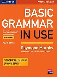 Basic Grammar in Use Student's Book with Answers: Self-Study Reference and Practice for Students of American English