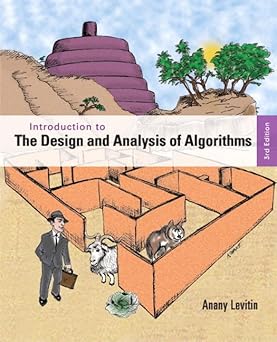 Introduction to the Design and Analysis of Algorithms: 9780132316811 ...