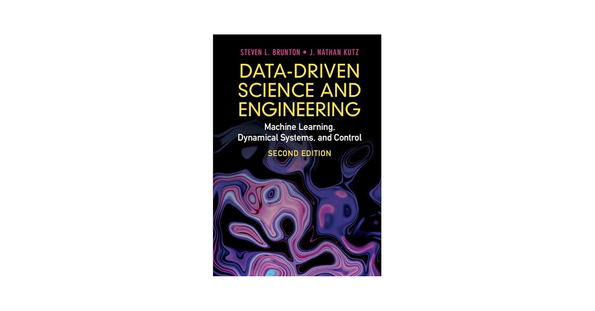 Data-Driven Science and Engineering: Machine Learning