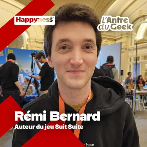 L'Antre du Geek 17/09/2025 - Rémi Bernard cover art