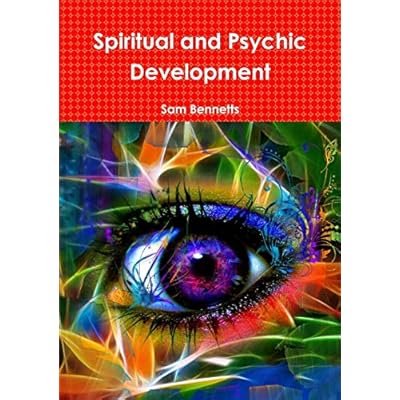 Spiritual and Psychic Development