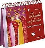  Friede auf Erden: Engel zur Weihnacht