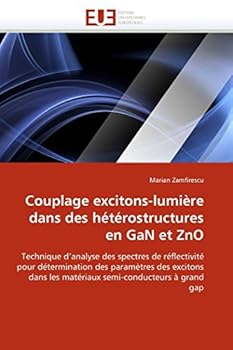 Paperback Couplage excitons-lumière dans des hétérostructures en gan et zno [French] Book