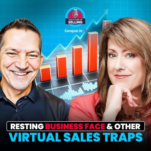 Page de couverture de Resting Business Face and Other Virtual Sales Traps | TFOS E21