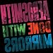 Done With Mirrors [LP]