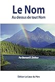  Le Nom au dessus de tout nom