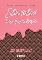 Sladoled za dorucak 865053029X Book Cover