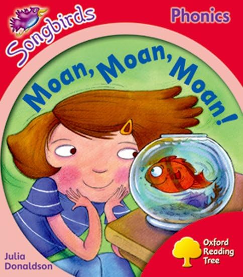 Oxford Reading Tree: Level 4: Songbirds: Moan, Moan, Moan!
