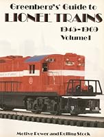Greenberg's Guide to Lionel trains, 1945-1969 0897781929 Book Cover