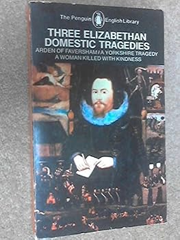 Paperback Three Elizabethan Domestic Tragedies (English Library) by Thomas Heywood (1969-06-05) Book