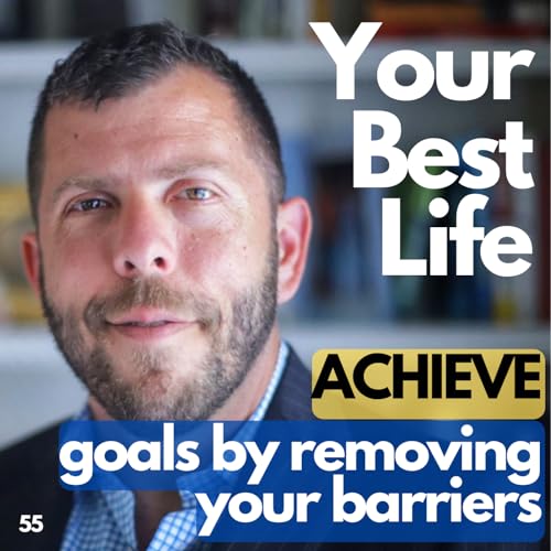 Getting unstuck to achieve your goals