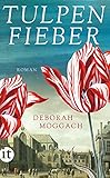 tulpen aus amsterdam lied noten  Tulpenfieber: Roman (insel taschenbuch)