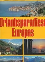 Urlaubsparadiese Europas B002AXSAPW Book Cover