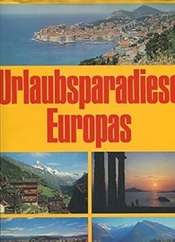 Hardcover Urlaubsparadiese Europas [German] Book