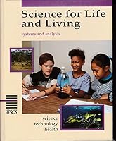 Science for Life and Living: Integrating Science, Technology, and Health Grade 4 0840359969 Book Cover