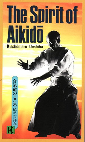 Spirit Of Aikido 4770013507 Book Cover