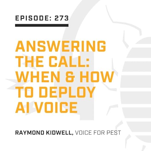Episode 273: Answering the Call: When & How to Deploy AI Voice in Your Business