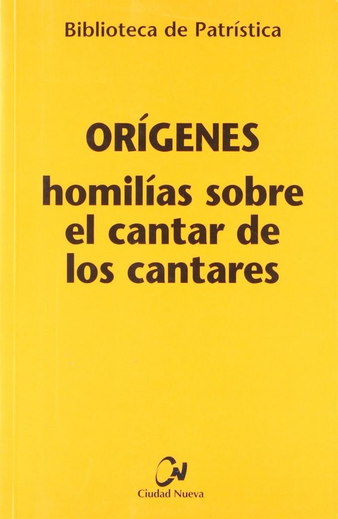 Homilías sobre el Cantar de los Cantares: 51 (Biblioteca de Patrística)