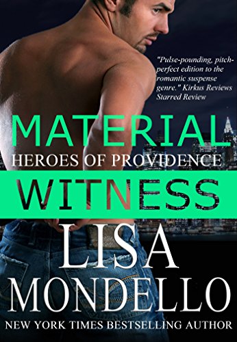 Material Witness: a Romantic Suspense Novel (Heroes of Providence Book 1) by [Lisa Mondello, LA Mondello]