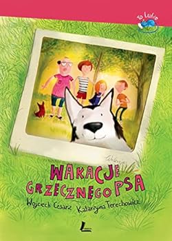 Wakacje grzecznego psa - Book #3 of the Grzeczny pies