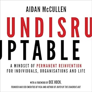 Undisruptable Audiolibro Por Aidan McCullen, Dee Hock - foreword arte de portada